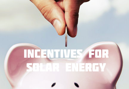 Rebates And Incentives Available For Solar Energy-CoolBlew.com